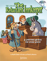 The Case of the Reluctant Innkeeper - A Christmas Musical for Young Voices